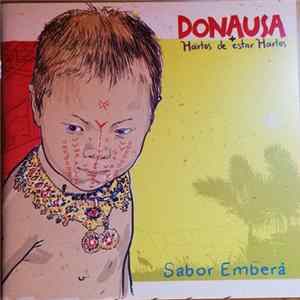 Donausa + Hartos De Estar Hartos - Sabor Embera FLAC