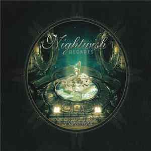 Nightwish - Decades (An Archive Of Song 1996-2015) FLAC