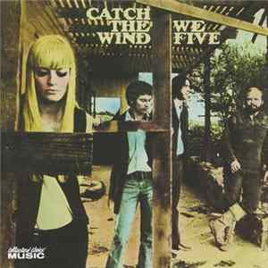 We Five - Catch The Wind FLAC
