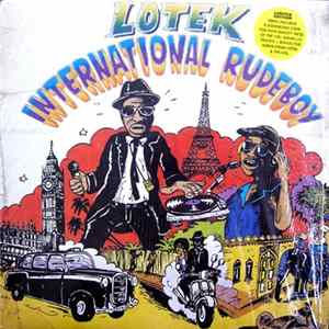 Lotek - International Rudeboy FLAC