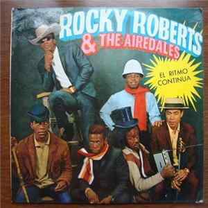 Rocky Roberts & The Airedales - El ritmo Continua FLAC