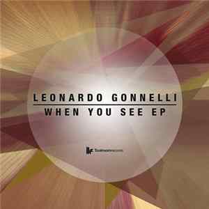 Leonardo Gonnelli - When You See EP FLAC