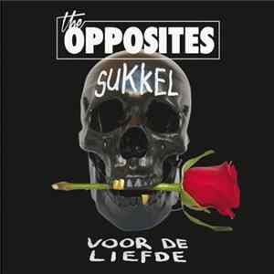The Opposites - Sukkel Voor De Liefde EP FLAC