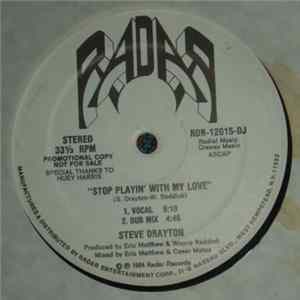Steve Drayton / Barbara Fowler - Stop Playin' With My Love / Come And Get My Lovin' FLAC