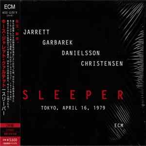Jarrett, Garbarek, Danielsson, Christensen - Sleeper (Tokyo, April 16, 1979) FLAC