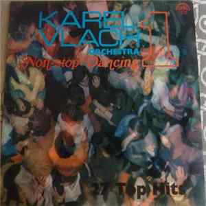 Karel Vlach Orchestra - Non-Stop Dancing 1 - 27 Top Hits FLAC