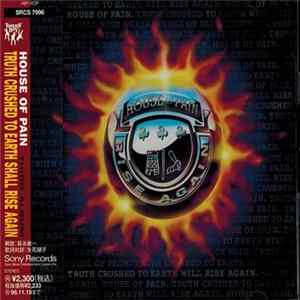 House Of Pain - Truth Crushed To Earth Shall Rise Again FLAC
