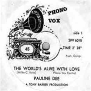 Pauline Dee - The World's Alive With Love FLAC