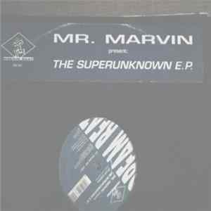 Mr. Marvin - The Superunknown EP FLAC