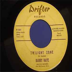 Barry Raye - Twilight Zone / Angel to Me FLAC