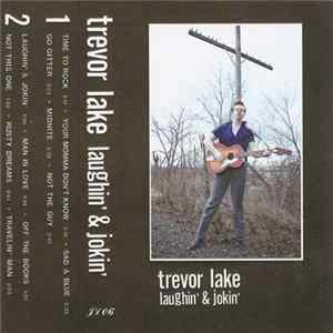 Trevor Lake - Laughin' & Jokin' FLAC
