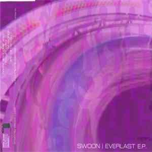 Swoon - Everlast E.P. FLAC