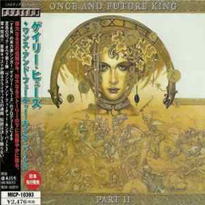 Gary Hughes - Once And Future King - Part II FLAC