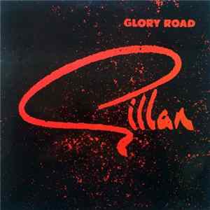 Gillan - Glory Road FLAC