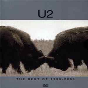 U2 - The Best Of 1990-2000 FLAC