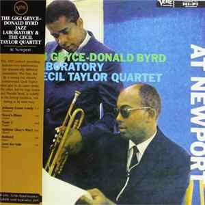 The Gigi Gryce-Donald Byrd Jazz Laboratory & The Cecil Taylor Quartet - At Newport FLAC