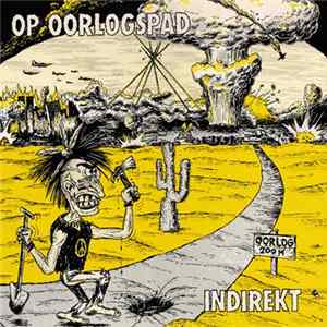 Indirekt - Op Oorlogspad FLAC