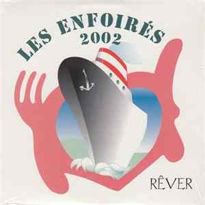 Les Enfoirés - Rêver FLAC