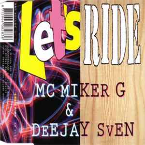 MC Miker G & Deejay Sven - Let's Ride FLAC