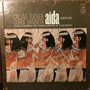 Giuseppe Verdi - Callas, Tucker, Gobbi, Barbieri, La Scala Orchestra & Chorus, Tullio Serafin - Aida FLAC