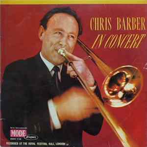 Chris Barber's Jazz Band - In Concert FLAC