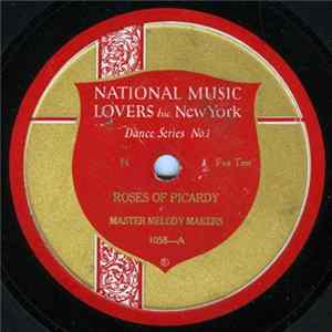 Master Melody Makers / Manhattan Musicians - Roses Of Picardy / Sittin' In A Corner FLAC