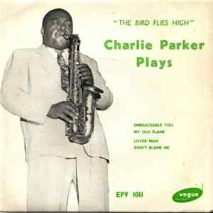 Charlie Parker - Charlie Parker Plays FLAC