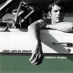 Josh Joplin Group - Useful Music FLAC