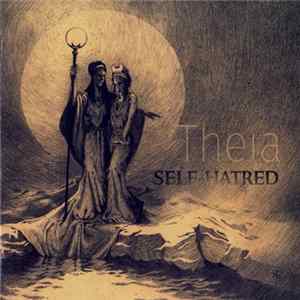 Self-Hatred - Theia FLAC