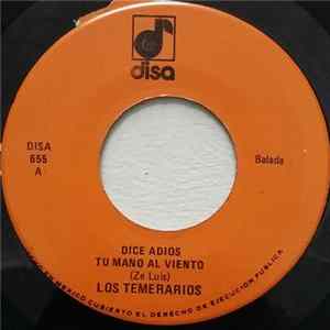 Los Temerarios - Dice Adios Tu Mano Al Viento / Pequeña FLAC