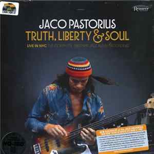Jaco Pastorius - Truth, Liberty & Soul FLAC