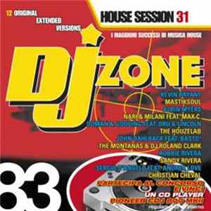 Various - DJ Zone 83 - House Session 31 FLAC