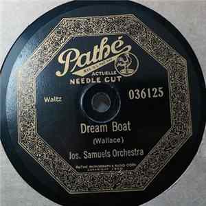 Jos. Samuels Orchestra - Dream Boat / A Perfect Kiss FLAC