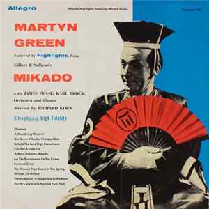 Gilbert & Sullivan, Martyn Green - Highlights From Gilbert & Sullivan's Mikado FLAC