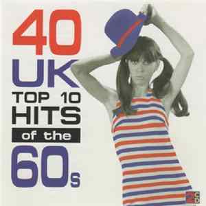 Various - 40 UK Top 10 Hits Of The 60s FLAC