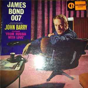 John Barry - James Bond 007 - John Barry: Featuring 'From Russia With Love' FLAC