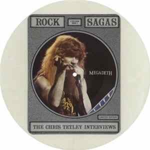 Megadeth - Rock Sagas - The Chris Tetley Interviews FLAC