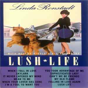 Linda Ronstadt With Nelson Riddle & His Orchestra - Lush Life FLAC