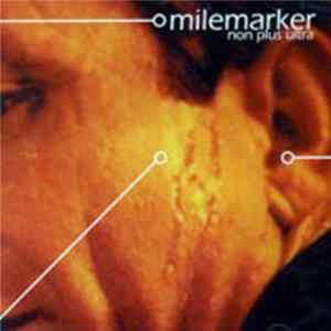 Milemarker - Non Plus Ultra FLAC