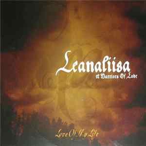 Leanaliisa & Warriors Of Love - Love Of My Life FLAC