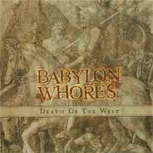 Babylon Whores - Death Of The West FLAC