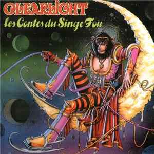 Clearlight - Les Contes Du Singe Fou FLAC
