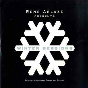 Various - Rene Ablaze Presents Winter Sessions FLAC