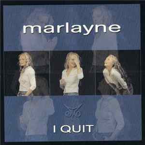 Marlayne - I Quit FLAC