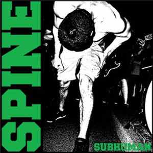 Spine - Subhuman FLAC