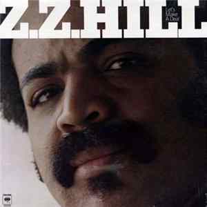 Z.Z. Hill - Let's Make A Deal FLAC