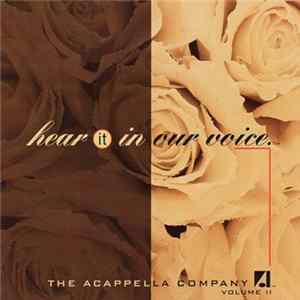The Acappella Company - Hear It In Our Voices, Volume 2 FLAC