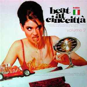 Various - Beat At Cinecittà Volume 2 FLAC