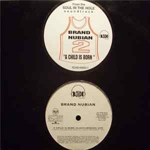 Brand Nubian - A Child Is Born FLAC