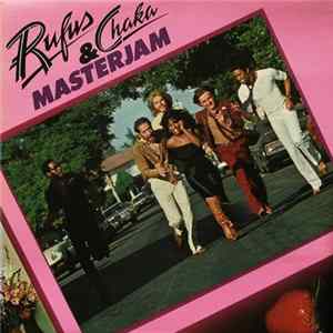 Rufus & Chaka - Masterjam FLAC